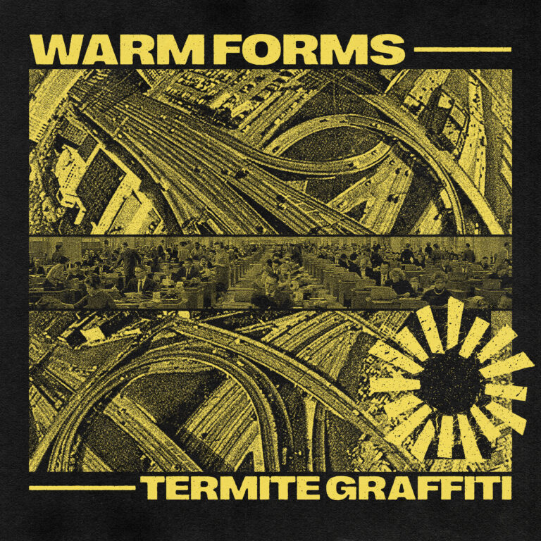warm forms termite graffiti